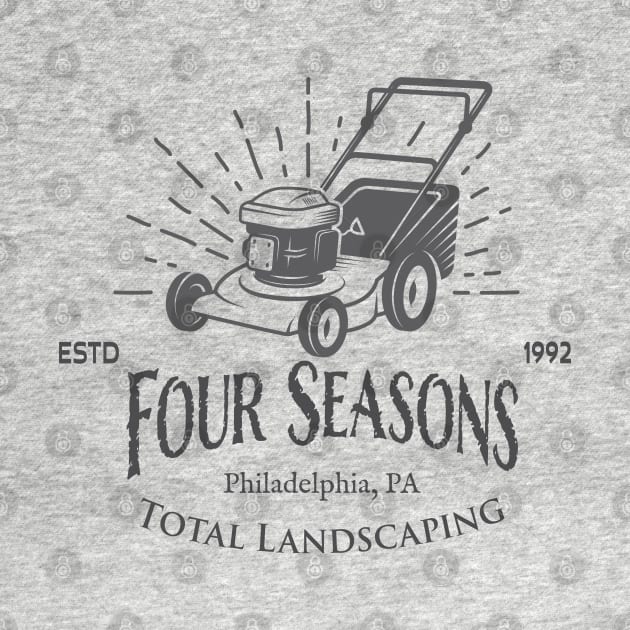 Four Seasons Total Landscaping (dark logo) by Buckle Up Tees